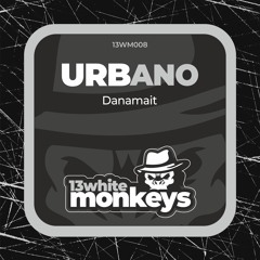 Urbano - Danamait (Original Mix)