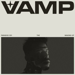 PARADOX001 - The Walking Up (VAMP DJ mix)