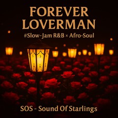 Forever Loverman # RnB Soulful Jazz