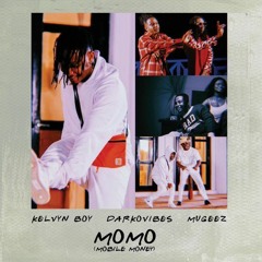 Kelvin Boy ft. Darkovibes x Mugeez (R2Bees)  - MoMo (Mobile Money)