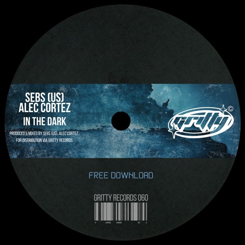 SEBS(US) , Alec Cortez - In The Dark [GR060]