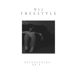 911 Freestyle (#pettystyles ep.5)