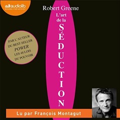 READ EBOOK EPUB KINDLE PDF L'Art de la séduction by  Robert Greene,François Montagut,
