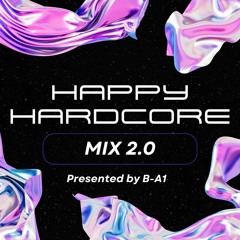 HAPPY HARDCORE MIX 2.0