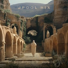 Scorpios Mykonos - J.Pool Live DJ Set 2023 (Organic Downtempo)