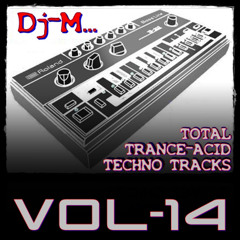 Set #1154 : Total Trance-Acid-Techno Tracks vol.14