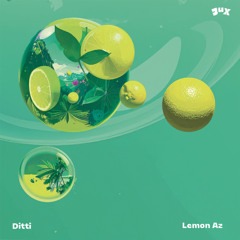 Ditti - Lemon Az