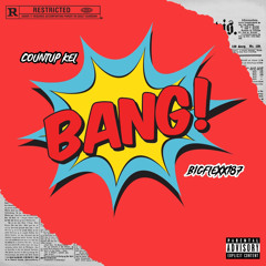 Countup Kel ft BigFlexx187
