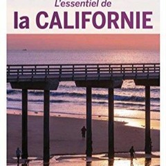 Ebook (Read) L'Essentiel de la Californie 3ed for ipad