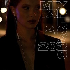 Mixtape 2.0 // 2020