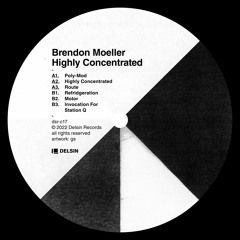 Brendon Moeller - Highly Concentrated (DSR-C17)