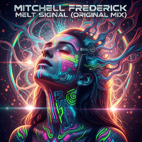 Mitchell Frederick - Melt Signal (Original Mix)