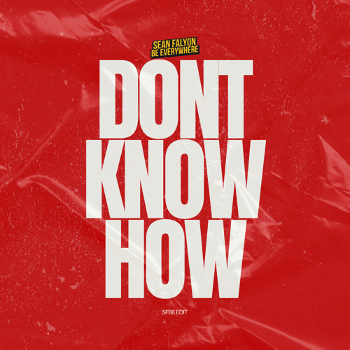 DontKnowHow - SFBE EDIT