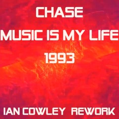 Chase - Music Is My Life (1993) (Ian Cowley Edit)
