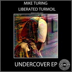 Mike Turing & Liberated Turmoil - Night Eyes