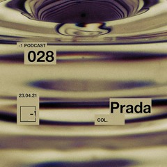 -1 Podcast #028 - Prada