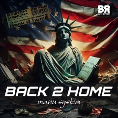 BACK 2 HOME (Bacile Records)