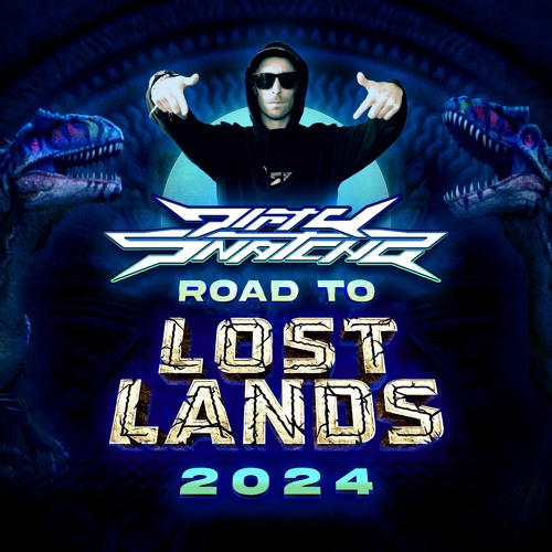 Stream DirtySnatcha Road To Lost Lands Mix 2024 by DirtySnatcha