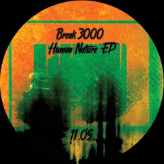 Break 3000 | Human Nature EP | Partout