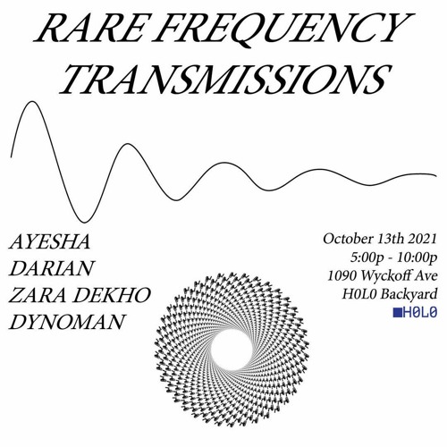 Darian - Rare Frequency Transmissions @ H0l0 - 10/13/21