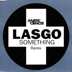MARK CANDY  - SOMETHING