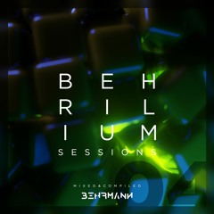 Behrilium Sessions | Episode 04