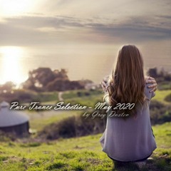 ♫ Pure Trance Selection by Greg Dusten (May 2020)(Best Mix,Uplifting,Tech,Vocal,Progressive)♫