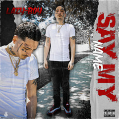 Lazy-Boy - Say My Name (Prod. by Strew-B)