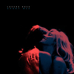 Lovers Rock - SPORT MIX