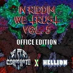 In Riddim We Trust Vol. 5 (feat. Corporate Dubz)
