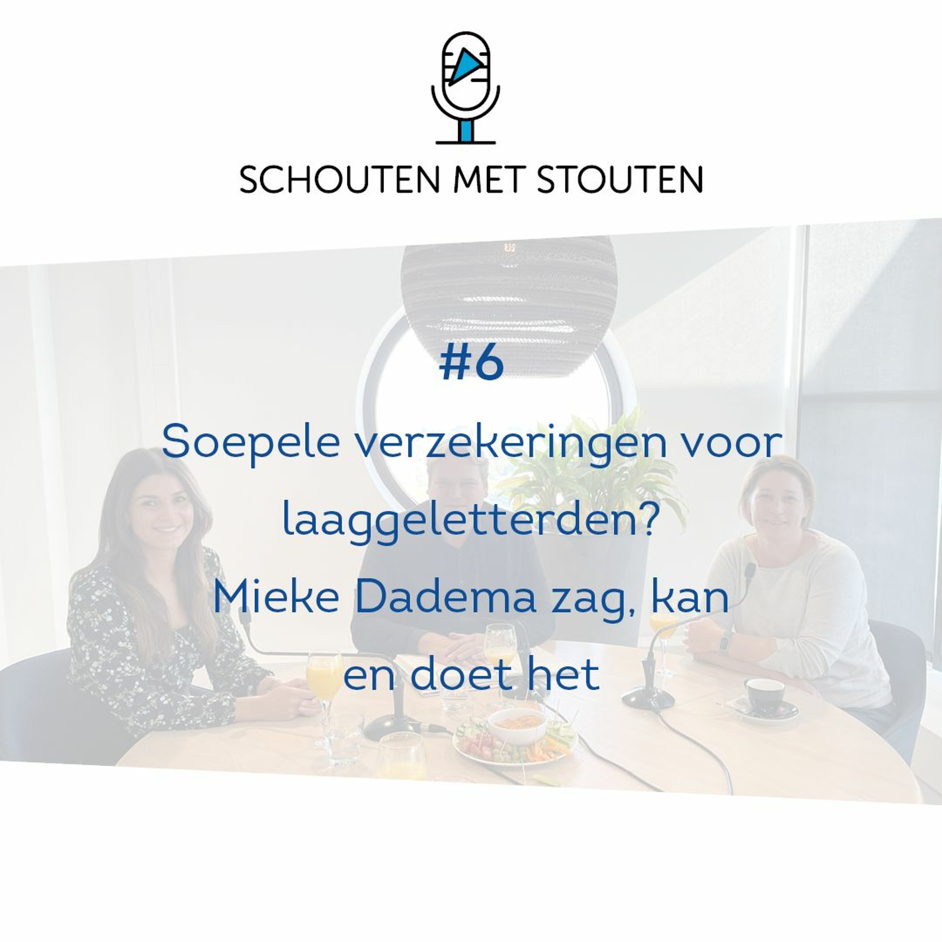 Schouten Zekerheid Podcasts