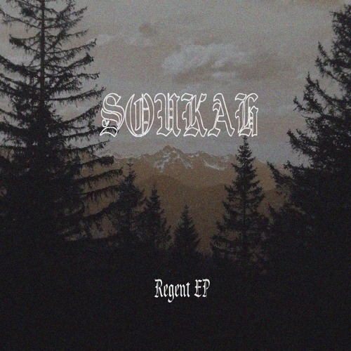 Soukah - Regent [BLKSKS006]
