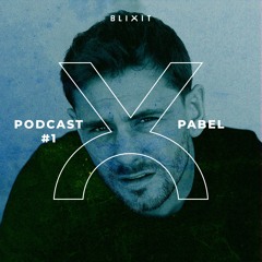 BLIXIT Podcast #1 - Pabel
