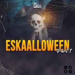 Eskaalloween (Birthday Mix)
