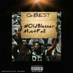 #OldblesserMustFall