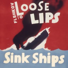 flshkov - loose lips sink ships [prod.yure]