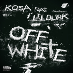 Off White (feat. Lil Durk)