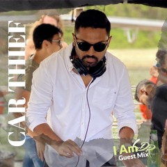 I Am LDR. CarThief Guest Mix