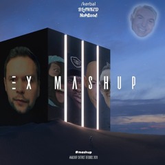 /kerbal X BLANKED X MehDead - Ex Mashup