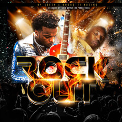 Rock Out ft. Boogotti Kasino
