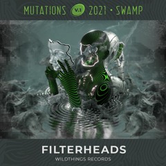 Filterheads @ The Swamp - Mo:Dem Mutations_V1_2021