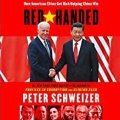[Download PDF]> Red-Handed: How American Elites Get Rich Helping China Win