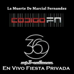 Codigo Fn Ft. Grupo 360 - La Muert3 De Marcial Fernandez (En Vivo Fp 2013).mp3