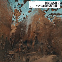 Premiere: Ooshmann, Shrii - Dreamer feat. Shrii (Original Mix) [Sounds of Khemit]