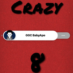 Crazy8- GGC BabyApe