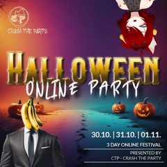 Eclipstral & Gedhang Presents: Crash The Party (Halloween Special)