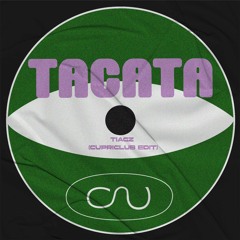 Tacata (Cupriclub Edit) *FREE DL*
