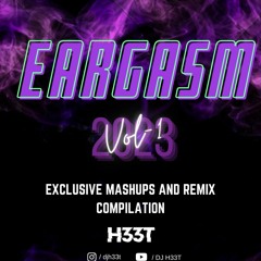 EARGASM VOL-1 BY DJ H33T Preview || DL Link in description