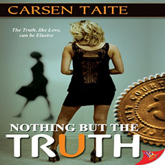[Get] KINDLE 📕 Nothing but the Truth by  Carsen Taite,Lori Prince,Bold Strokes Books
