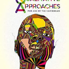 DOWNLOAD EBOOK 🖊️ Decolonizing Qualitative Approaches for and by the Caribbean (Inno
